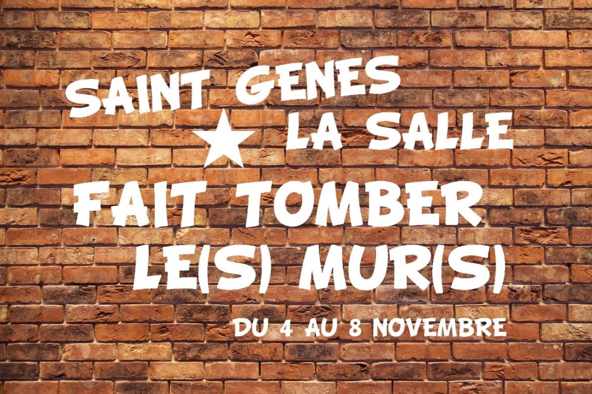 Saint Genès La Salle fait tomber le(s) mur(s)